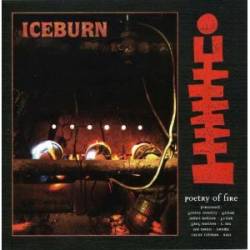 Iceburn : Poetry of Fire